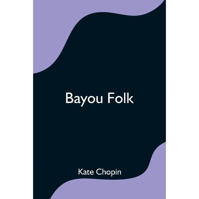 Bayou Folk