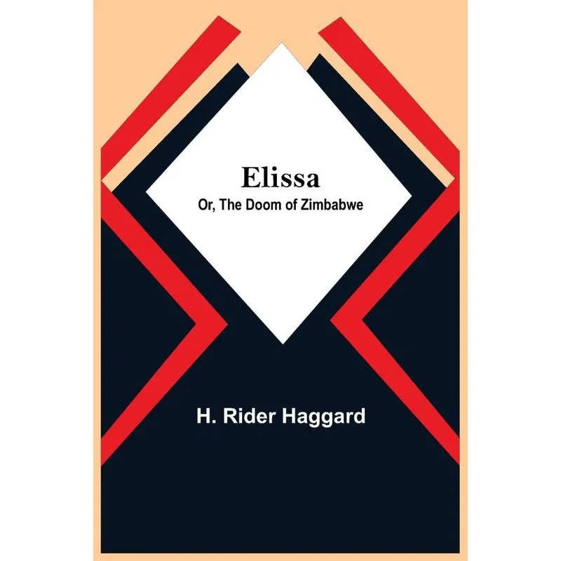 Elissa, Or, The Doom of Zimbabwe
