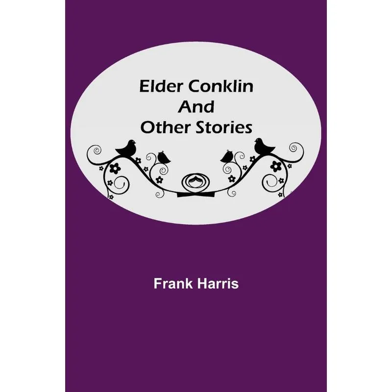 Elder Conklin and Other Stories