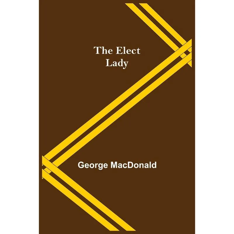 The Elect Lady