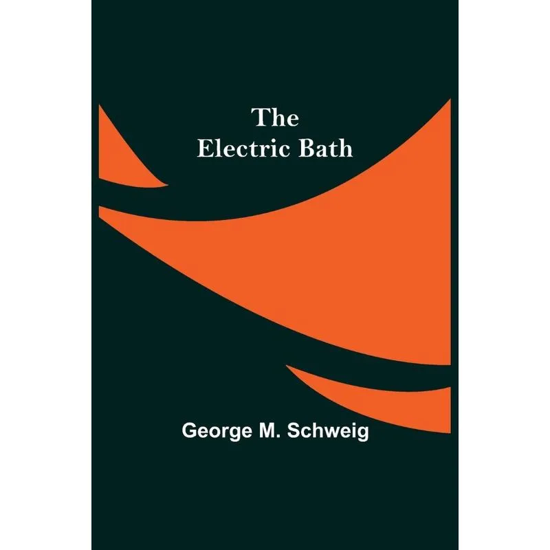 The Electric Bath