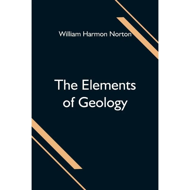 The Elements of Geology