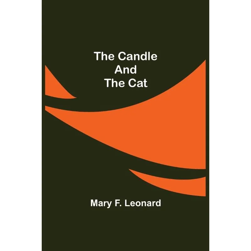 The Candle and the Cat