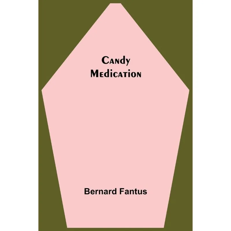 Candy Medication