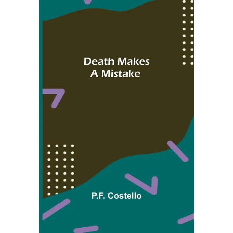 Death Makes A Mistake