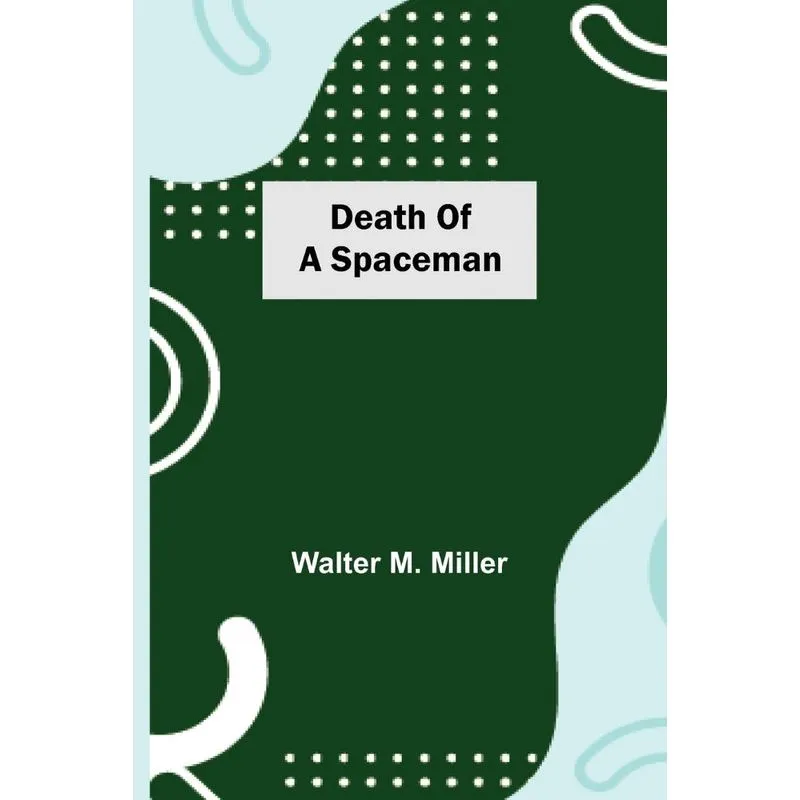 Death of a Spaceman