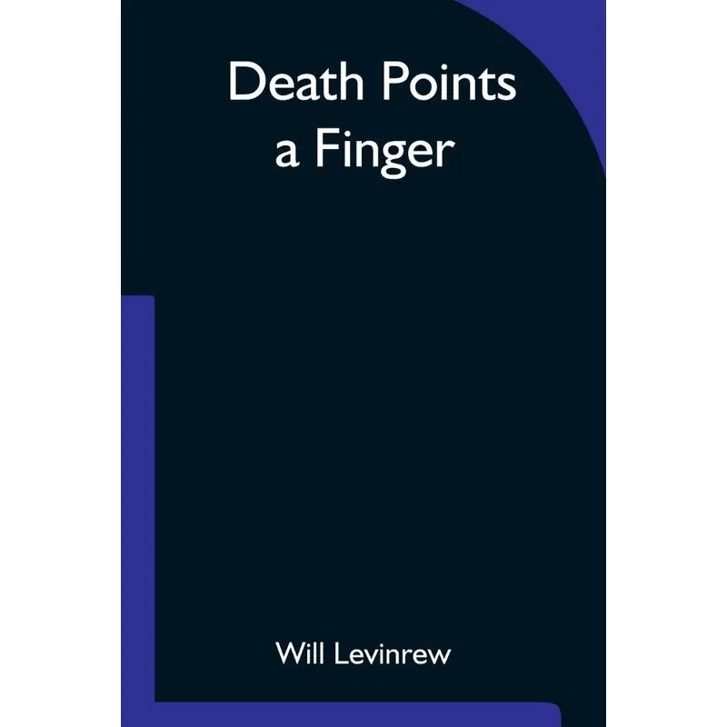 Death Points a Finger