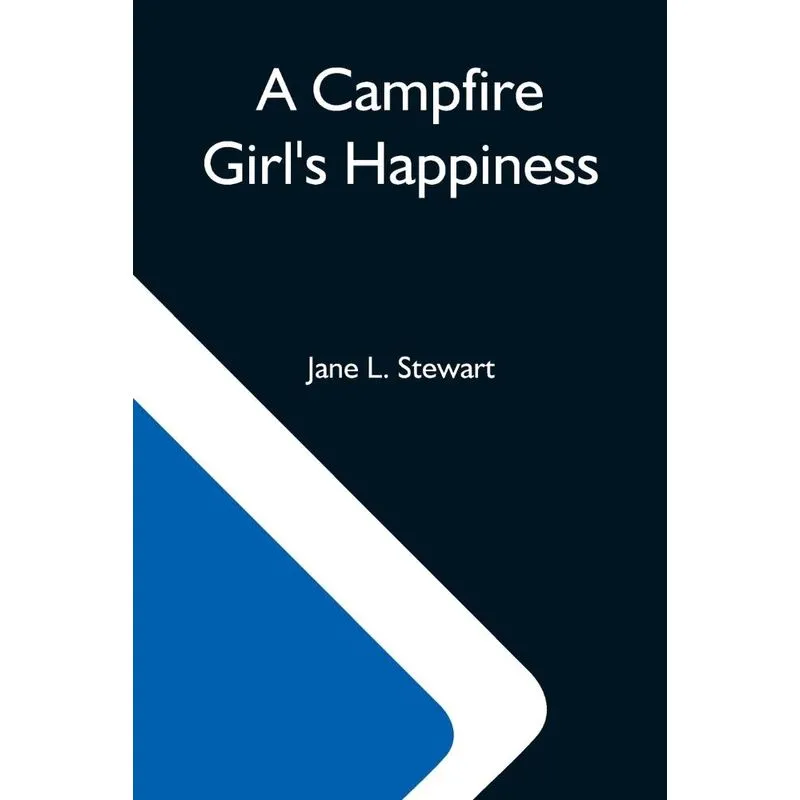 A Campfire GirlS Happiness