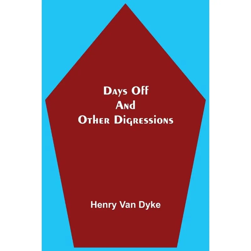 Days Off And Other Digressions