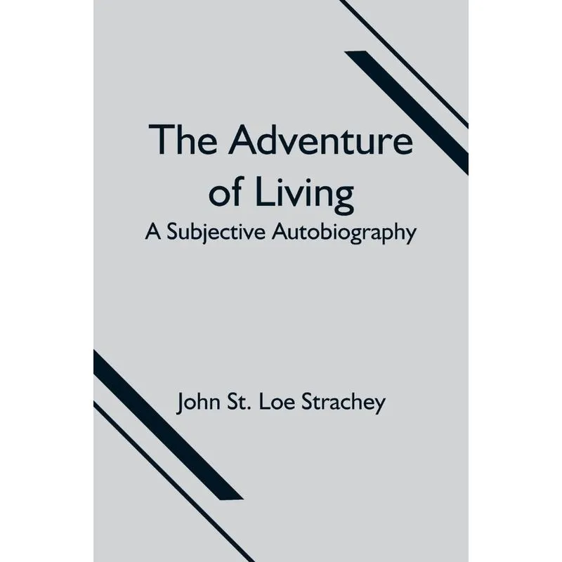 The Adventure of Living