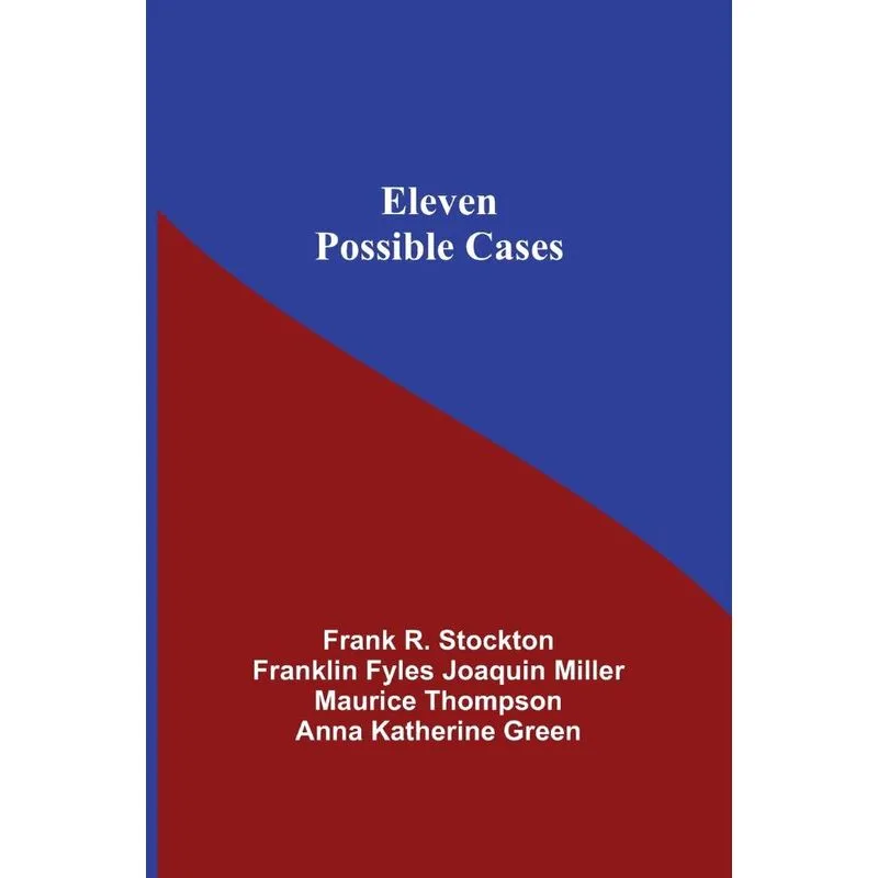 Eleven Possible Cases