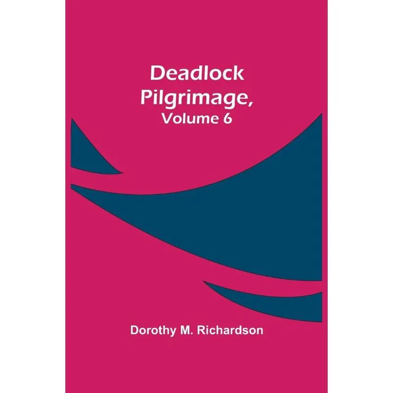 Deadlock Pilgrimage, Volume 6