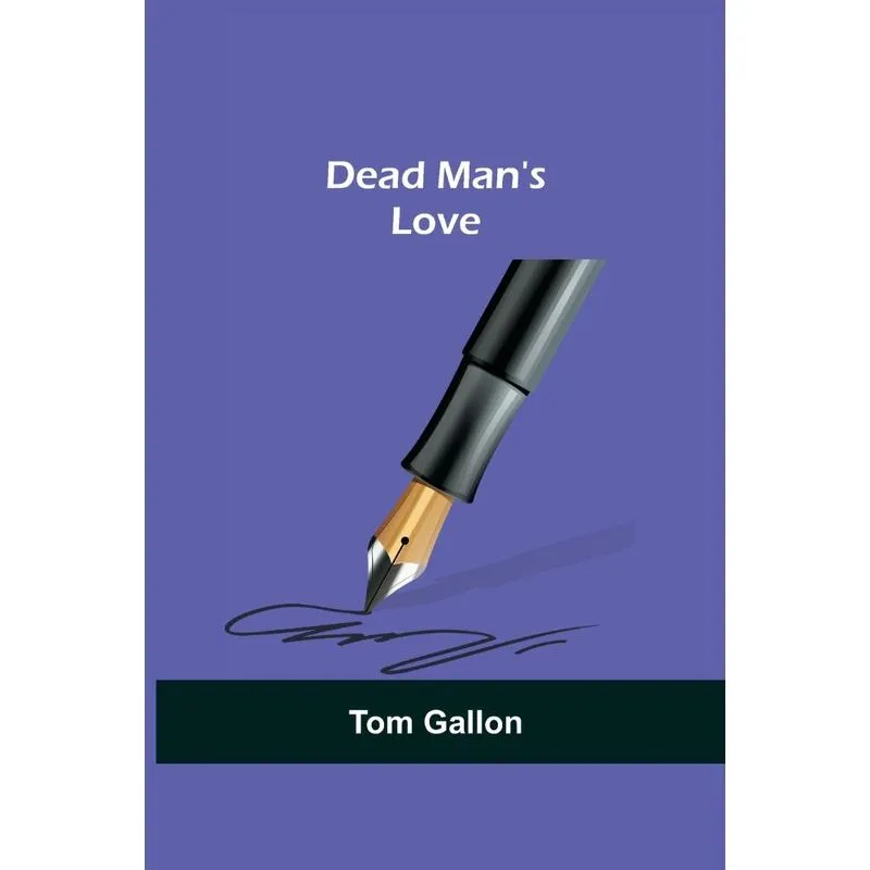 Dead Mans Love