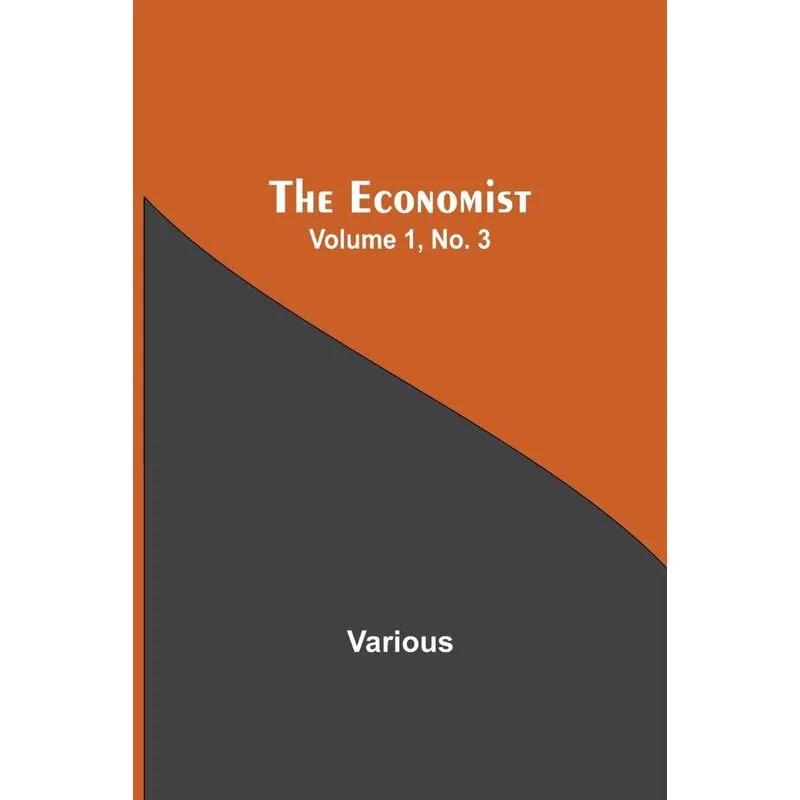 The Economist Volume 1, No. 3