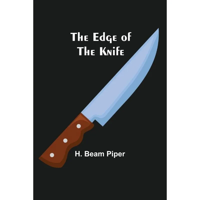The Edge Of The Knife