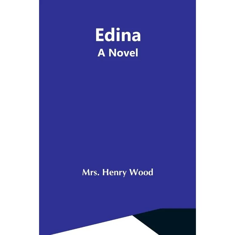 Edina, A Novel