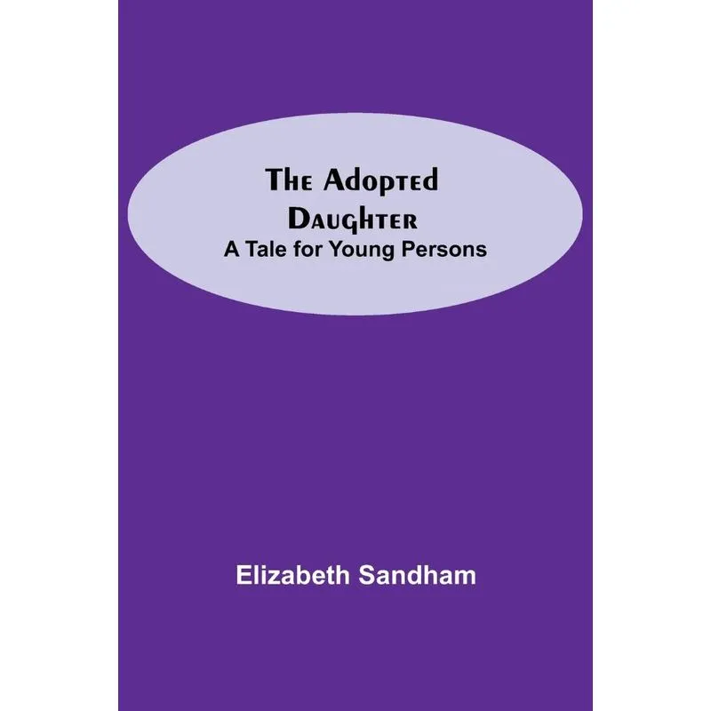 The Adopted Daughter