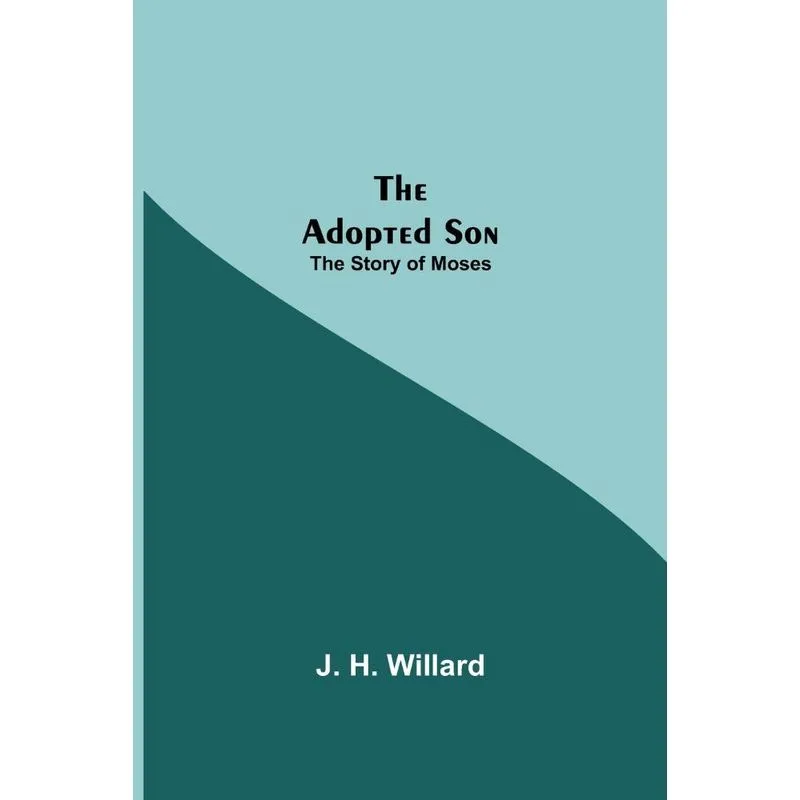 The Adopted Son