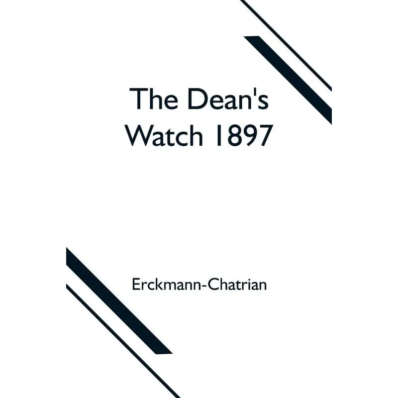 The Deans Watch 1897