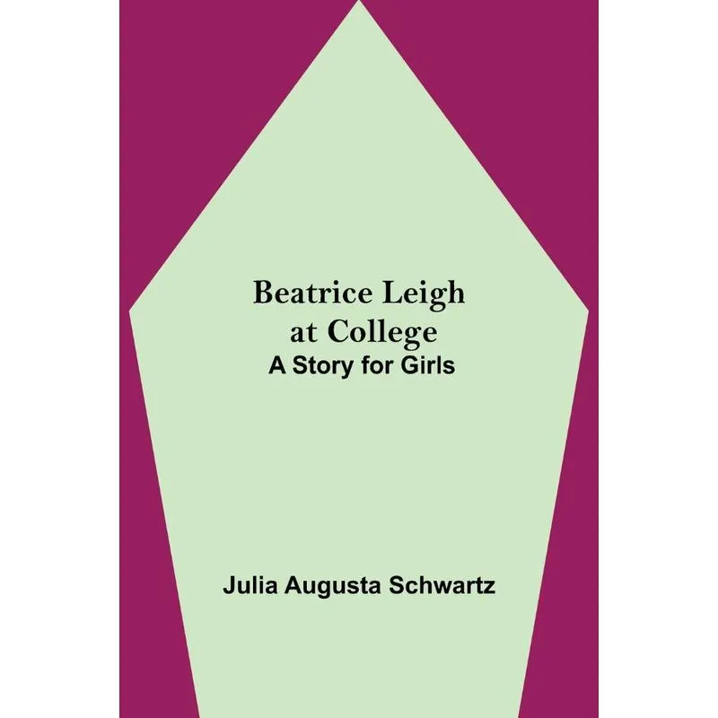 Beatrice Leigh at College