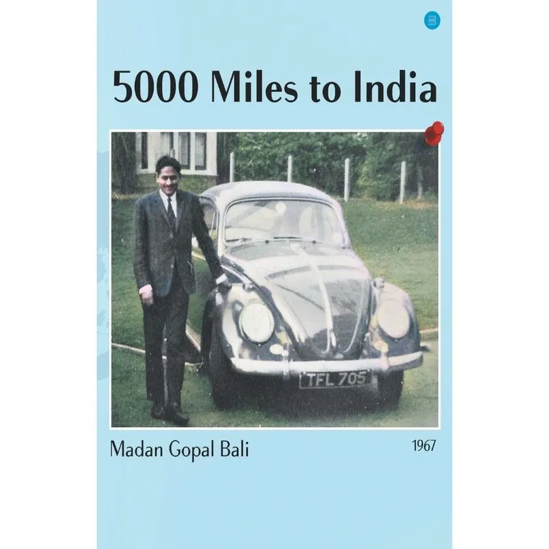 5000 Miles To India