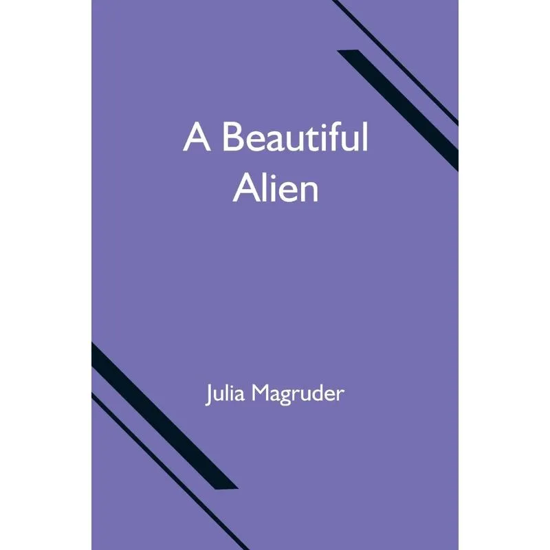 A Beautiful Alien