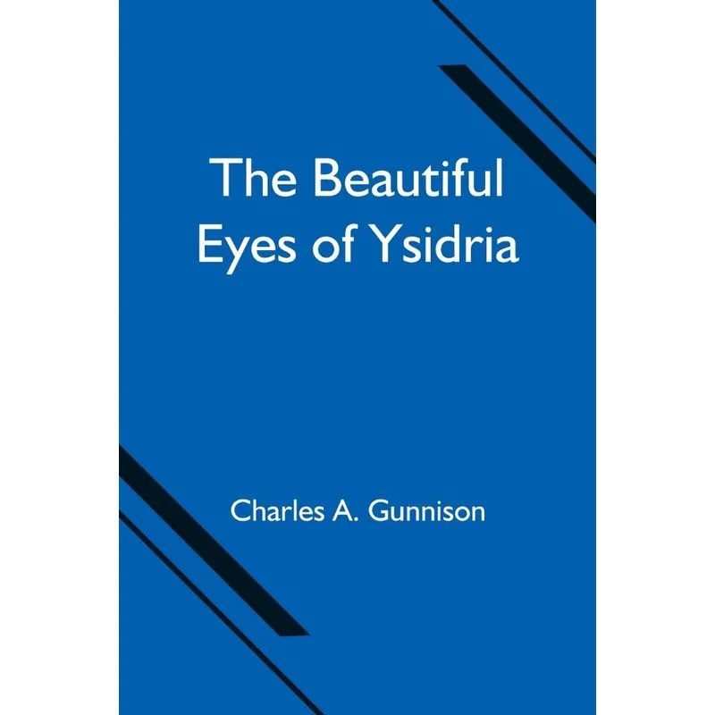 The Beautiful Eyes of Ysidria