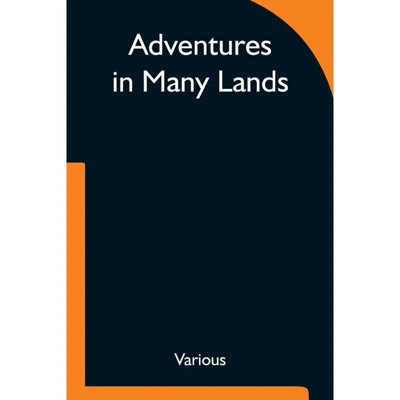 Adventures in Many Lands