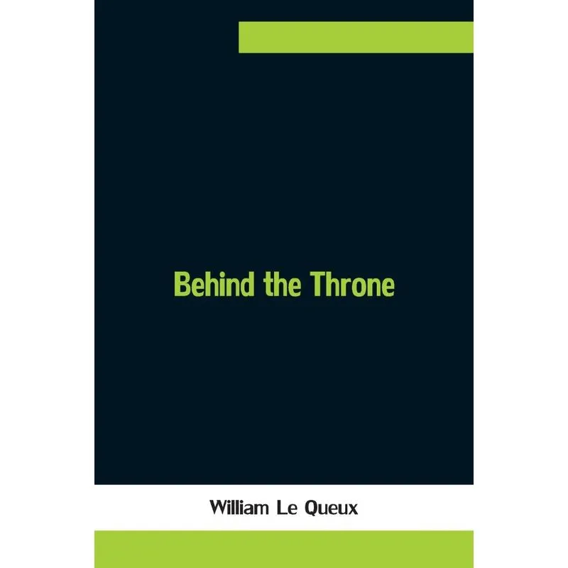 Behind the Throne