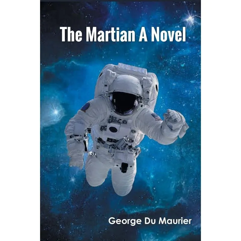 The Martian A Novel