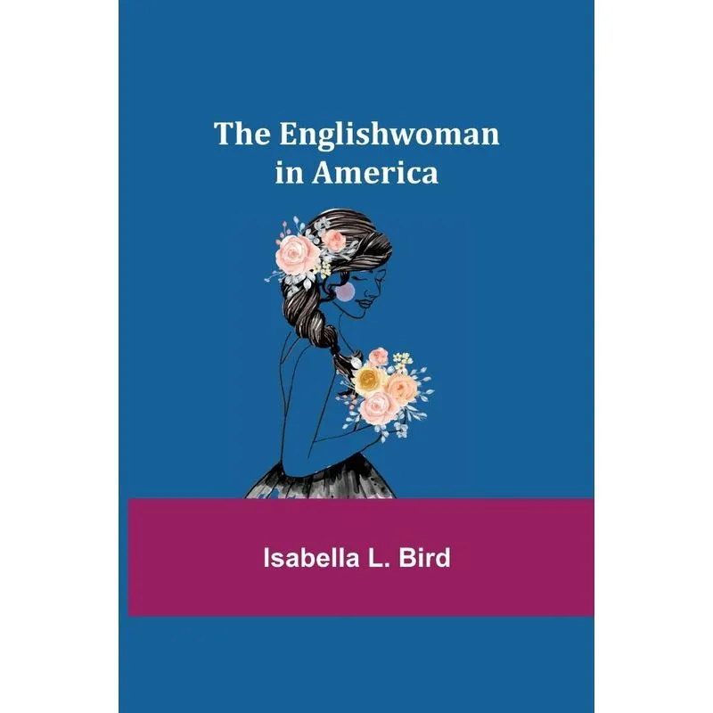 The Englishwoman in America