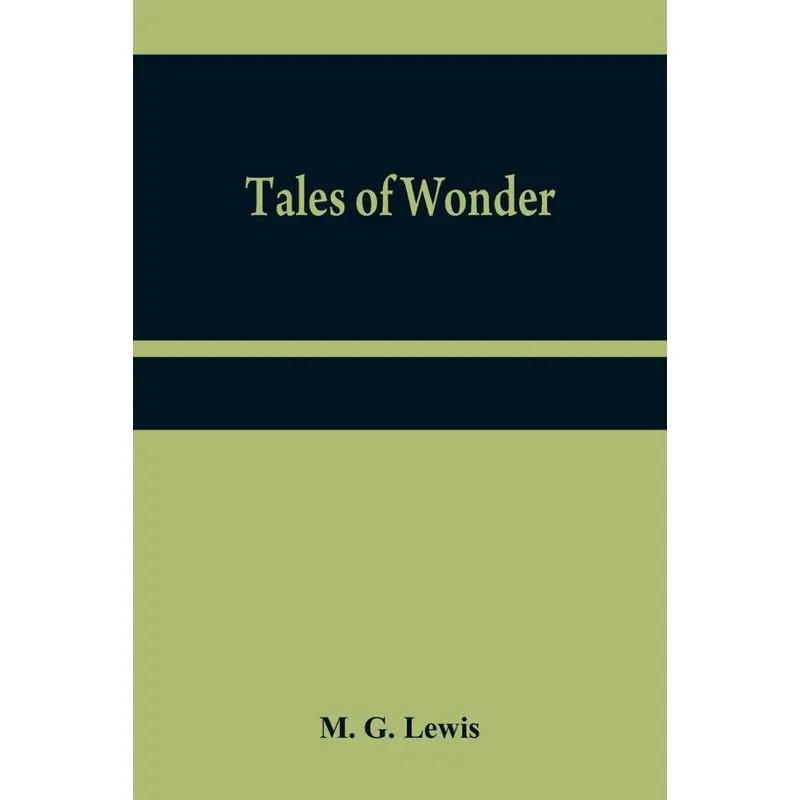 Tales of wonder