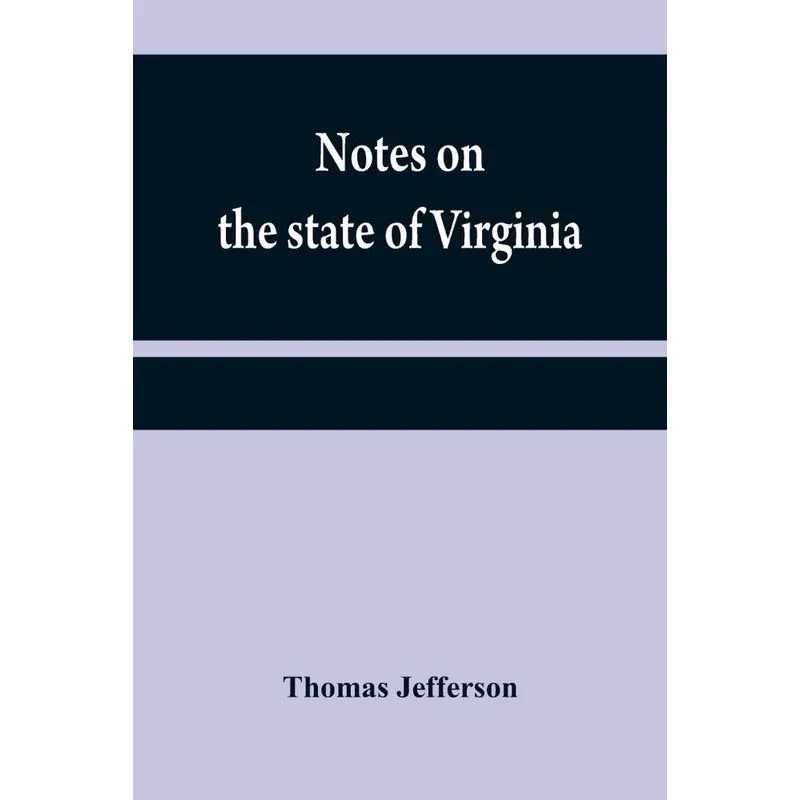 Notes on the state of Virginia