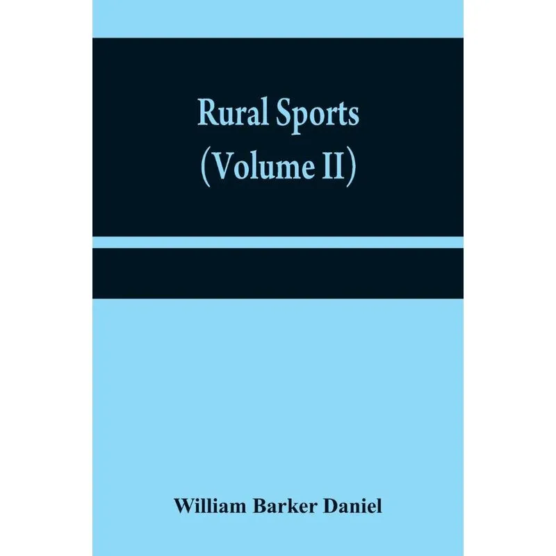 Rural sports (Volume II)