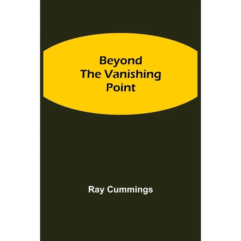 Beyond the Vanishing Point