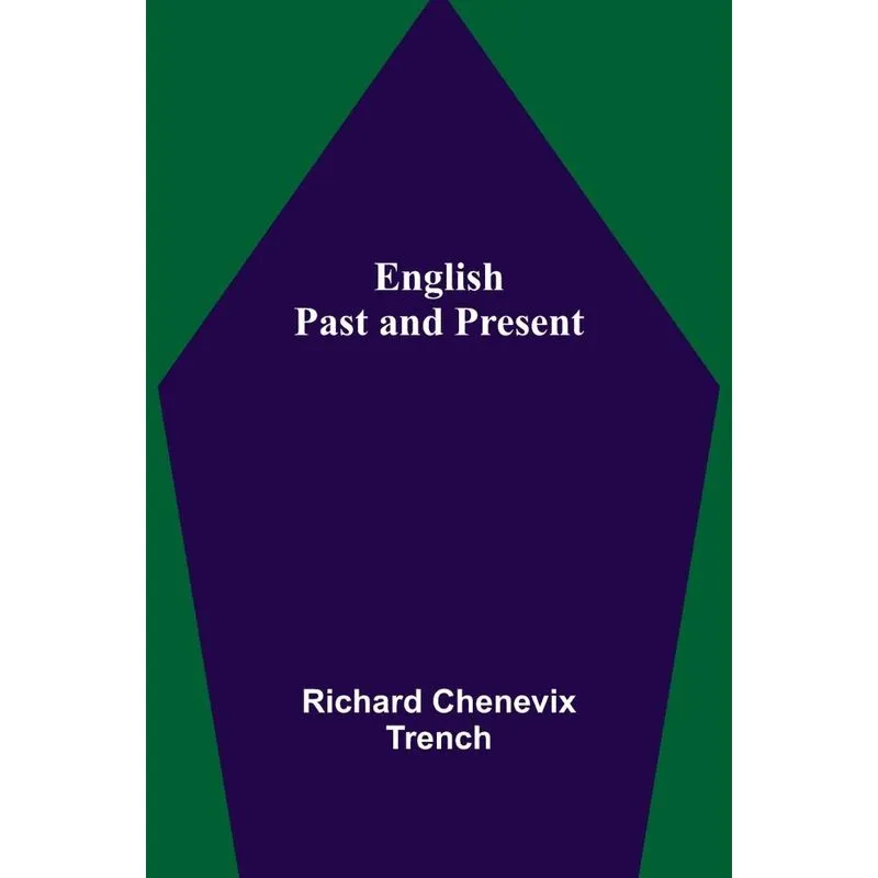 English Past and Present