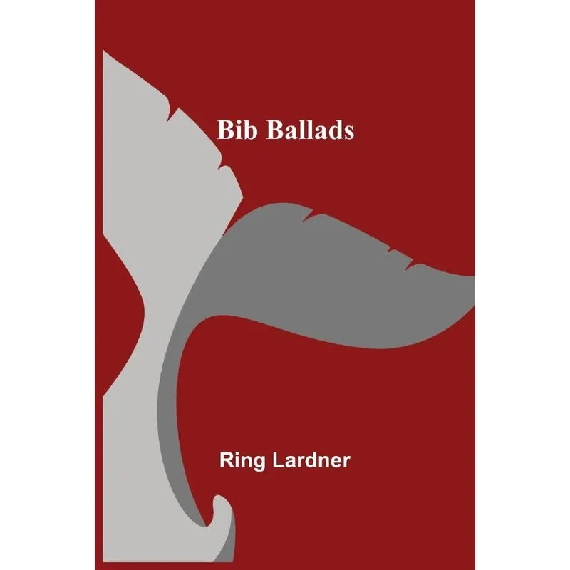 Bib Ballads