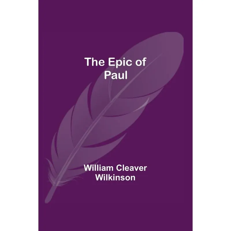 The Epic of Paul