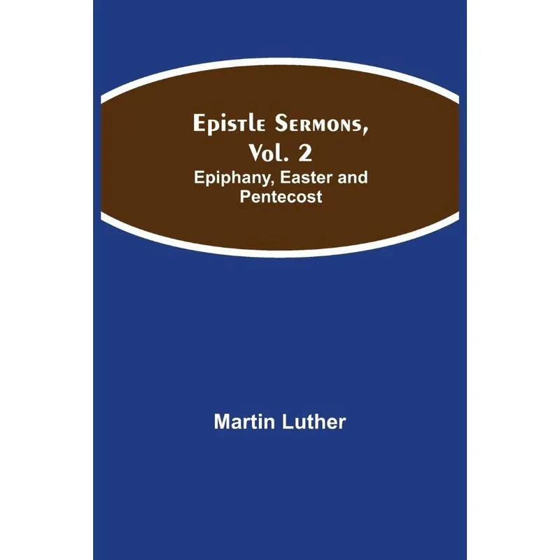 Epistle Sermons, Vol. 2