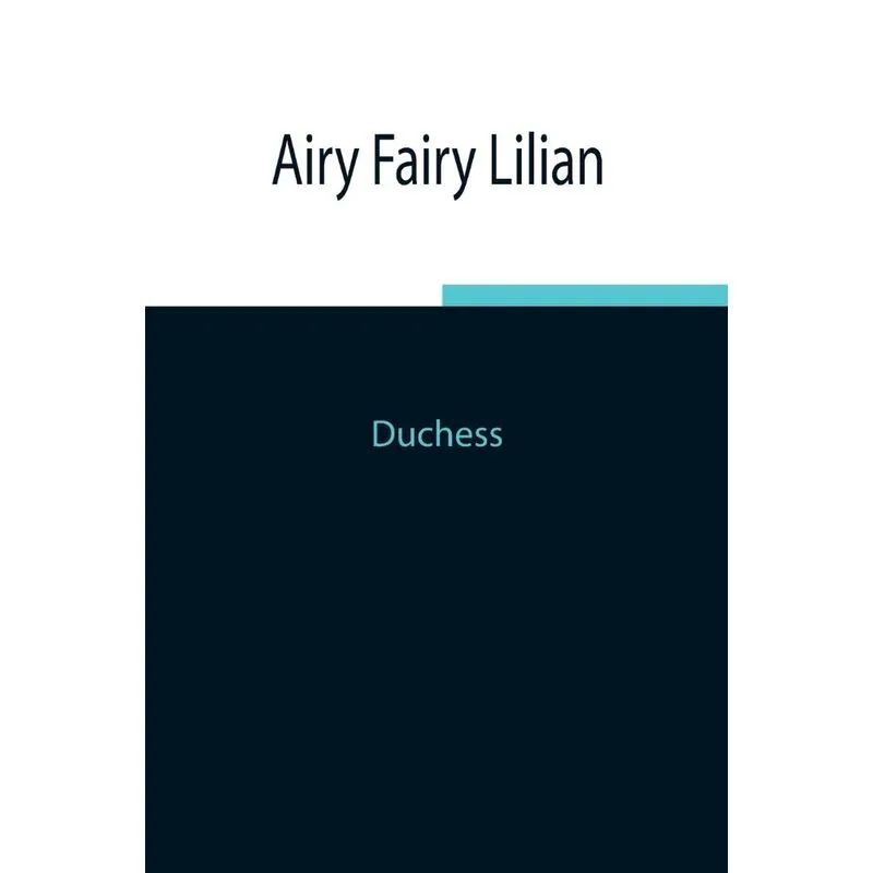 Airy Fairy Lilian