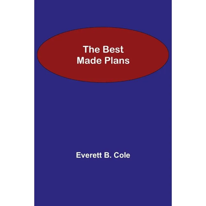The Best Made Plans
