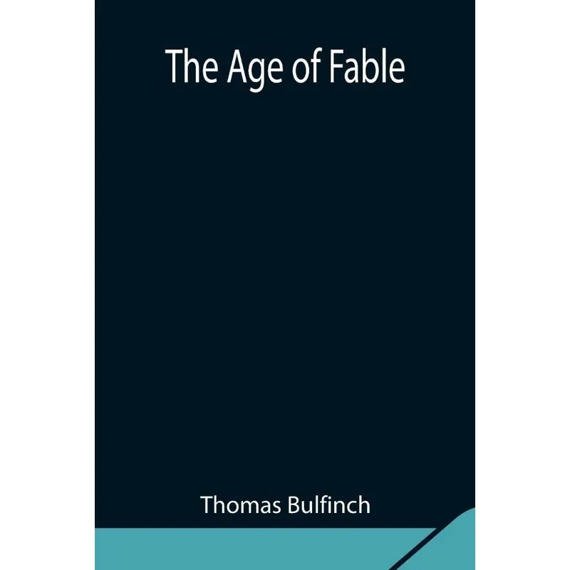 The Age of Fable