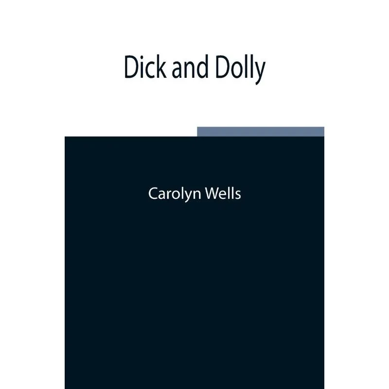 Dick and Dolly