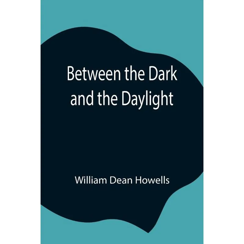 Between the Dark and the Daylight