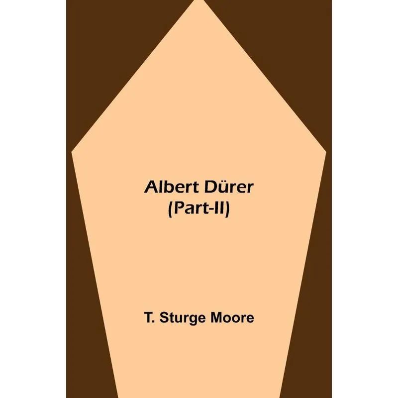 Albert Dürer (Part-II)