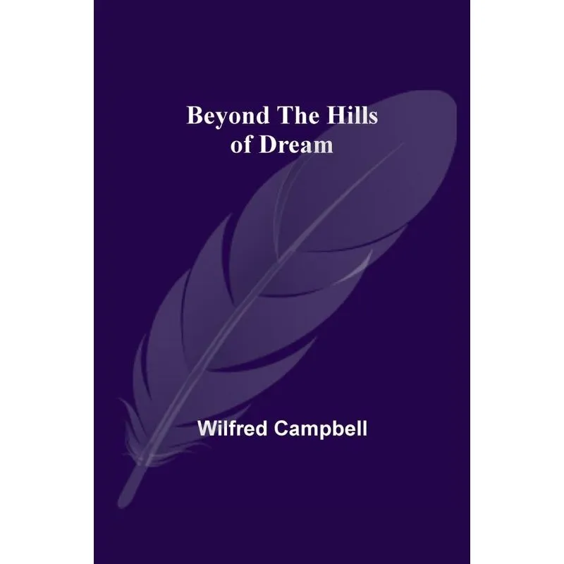 Beyond the Hills of Dream
