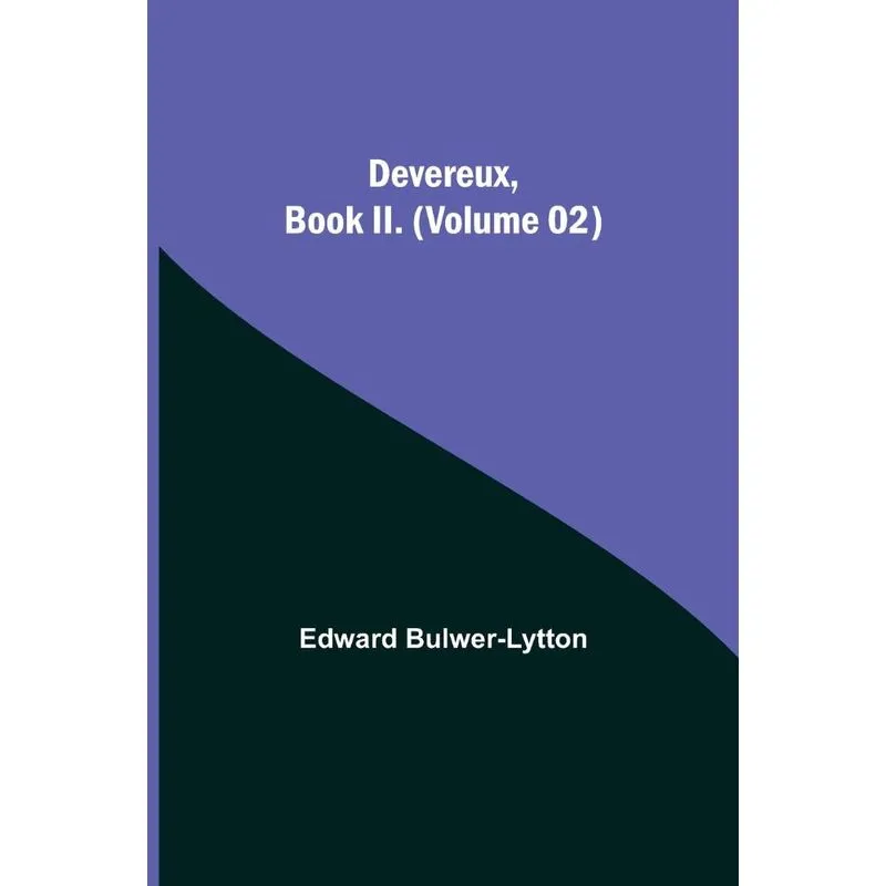 Devereux, Book II. (Volume 02)