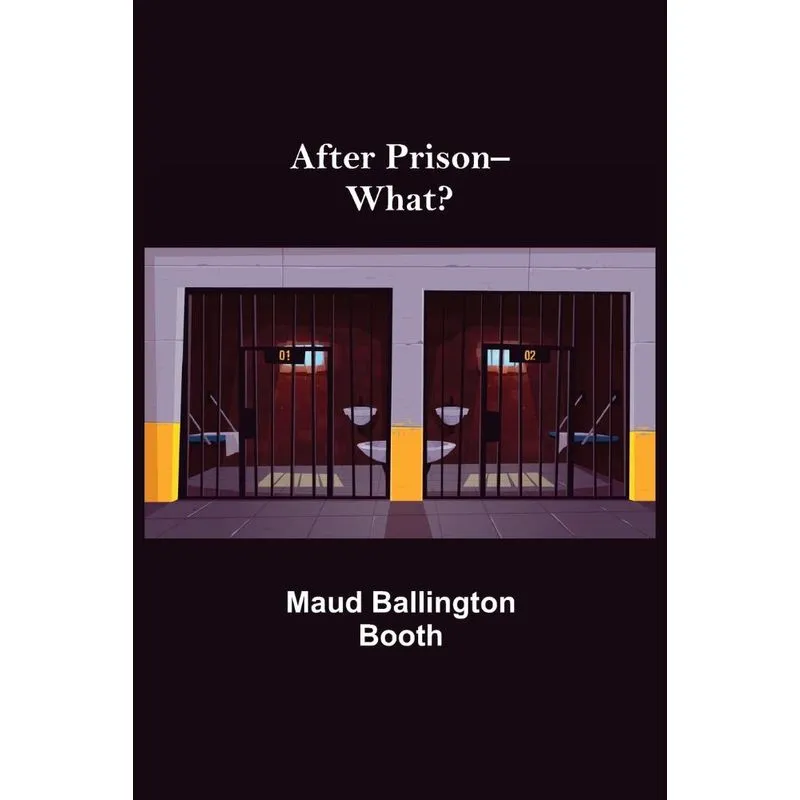 After Prison--What?