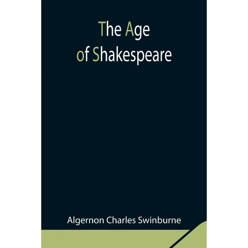 The Age of Shakespeare