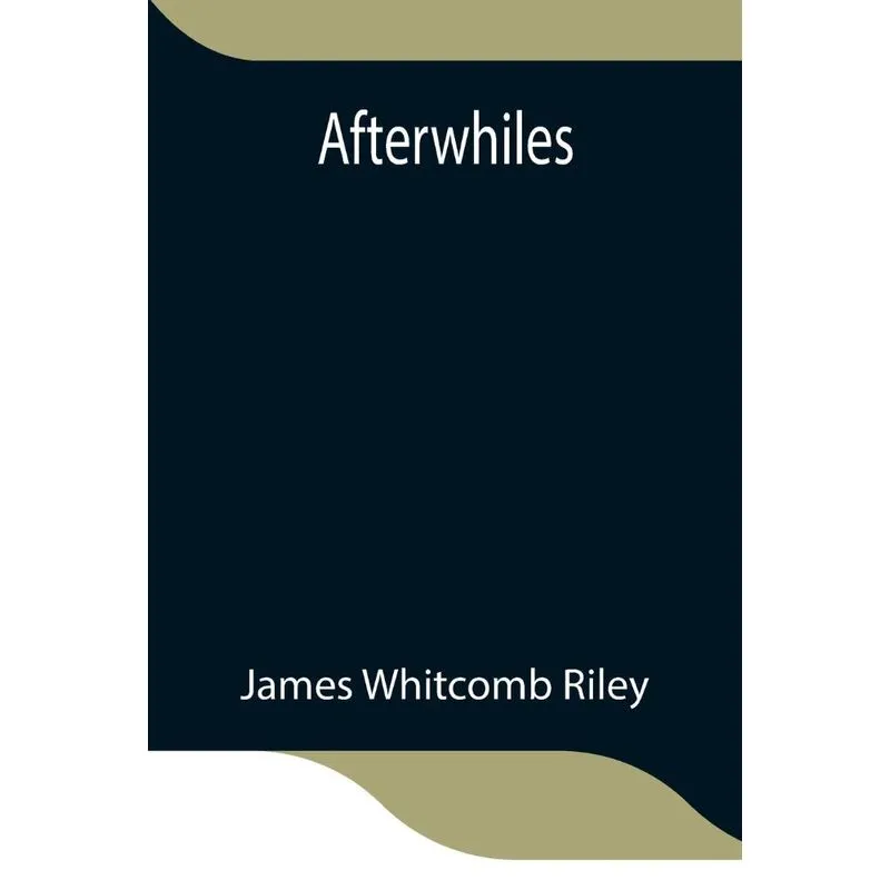 Afterwhiles